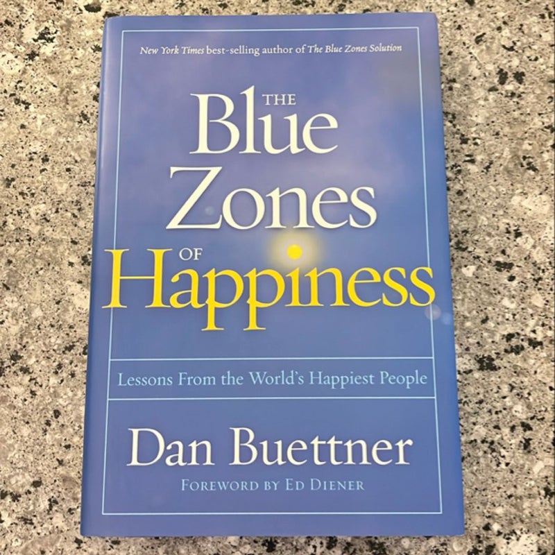 The Blue Zones of Happiness