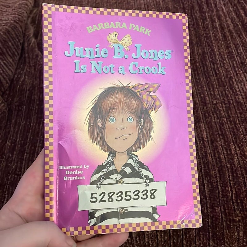 Junie B. Jones #9: Not a Crook