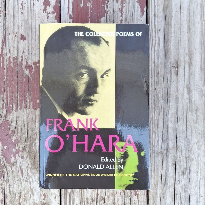 The Collected Poems of Frank O'Hara
