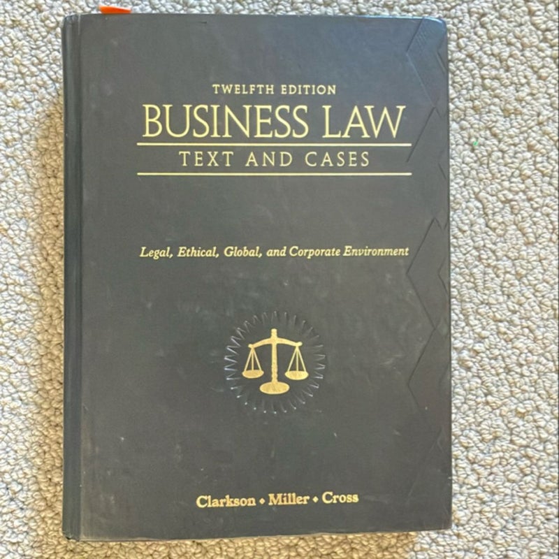 Business Law: Text and Cases