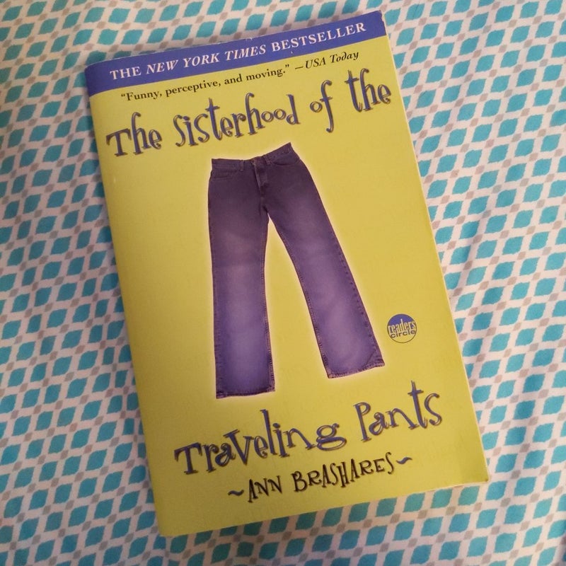 The Sisterhood of the Traveling Pants
