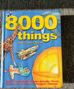 8000 Things You Should Know
