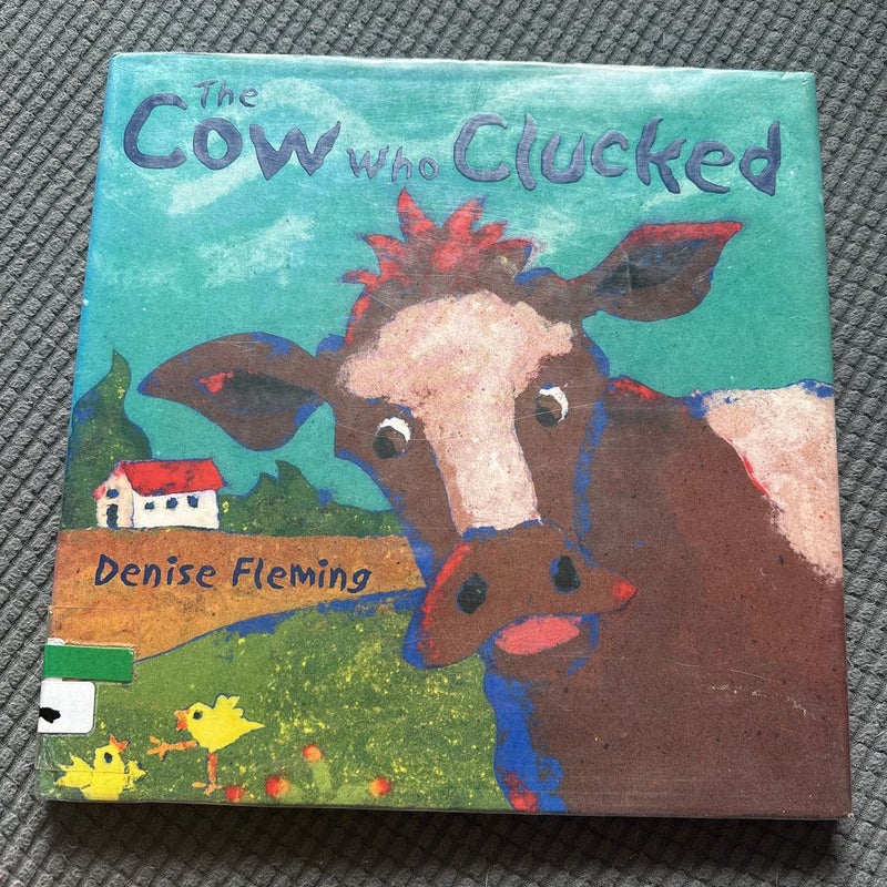 The Cow Who Clucked