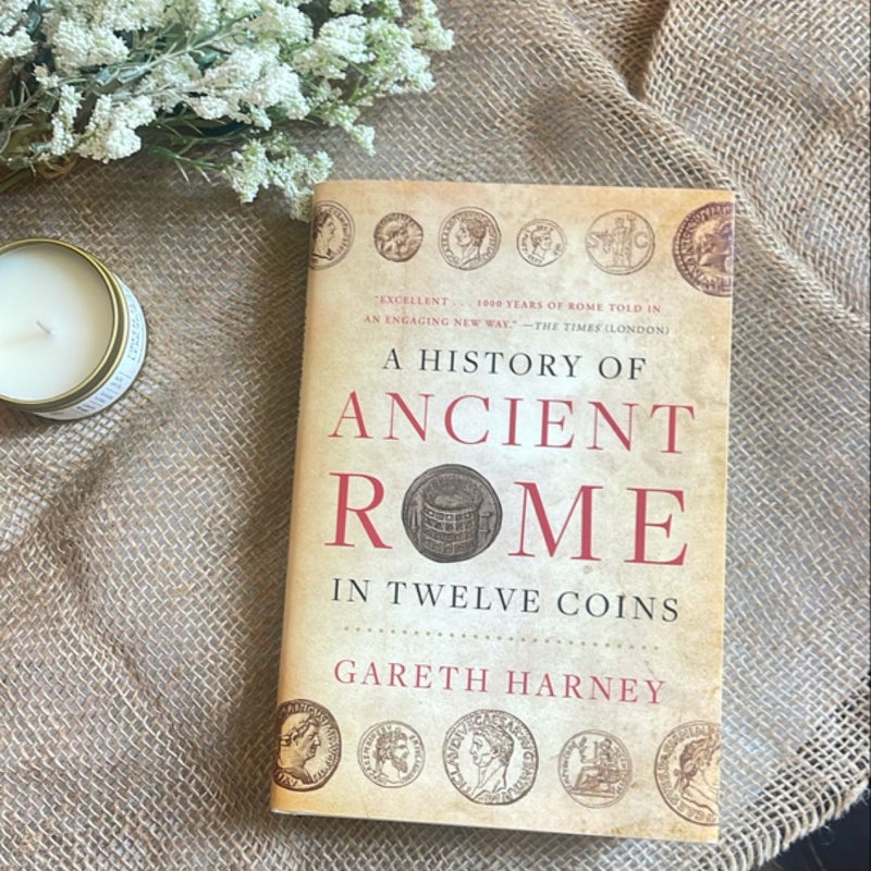 A History of Ancient Rome in Twelve Coins