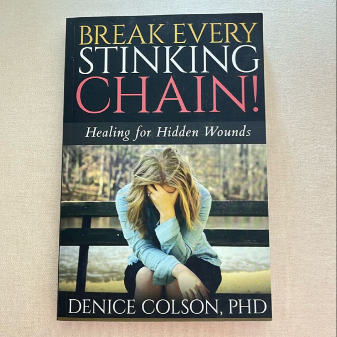 Break Every Stinking Chain!