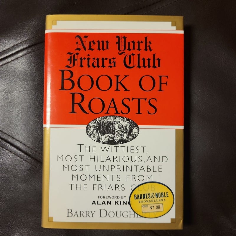 The New York Friars Club Book of Roasts