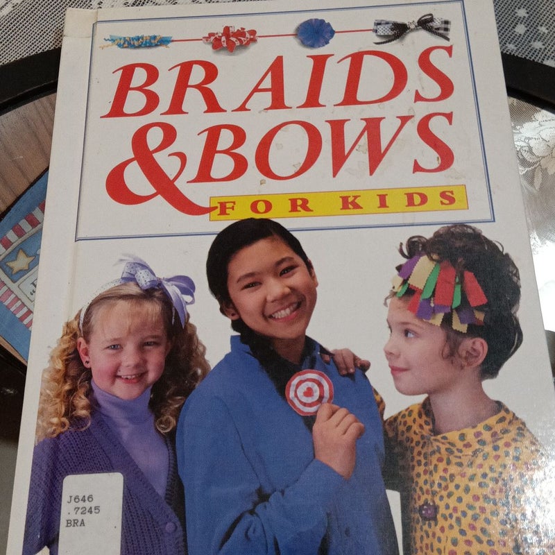 Braids and Bows for Kids