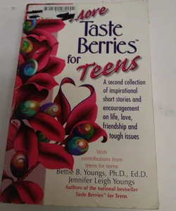 More Taste Berries for Teens