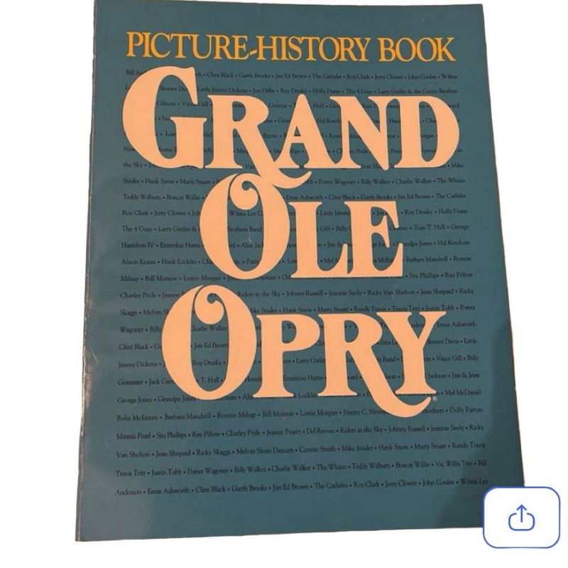 Grand Ole Opry Picture-History Book