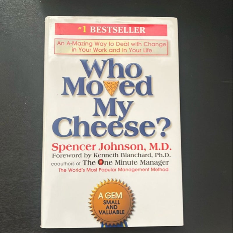 Who Moved My Cheese?