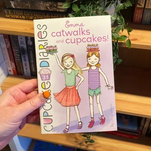 Emma Catwalks and Cupcakes!