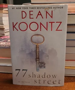 77 Shadow Street *FirstEdition*