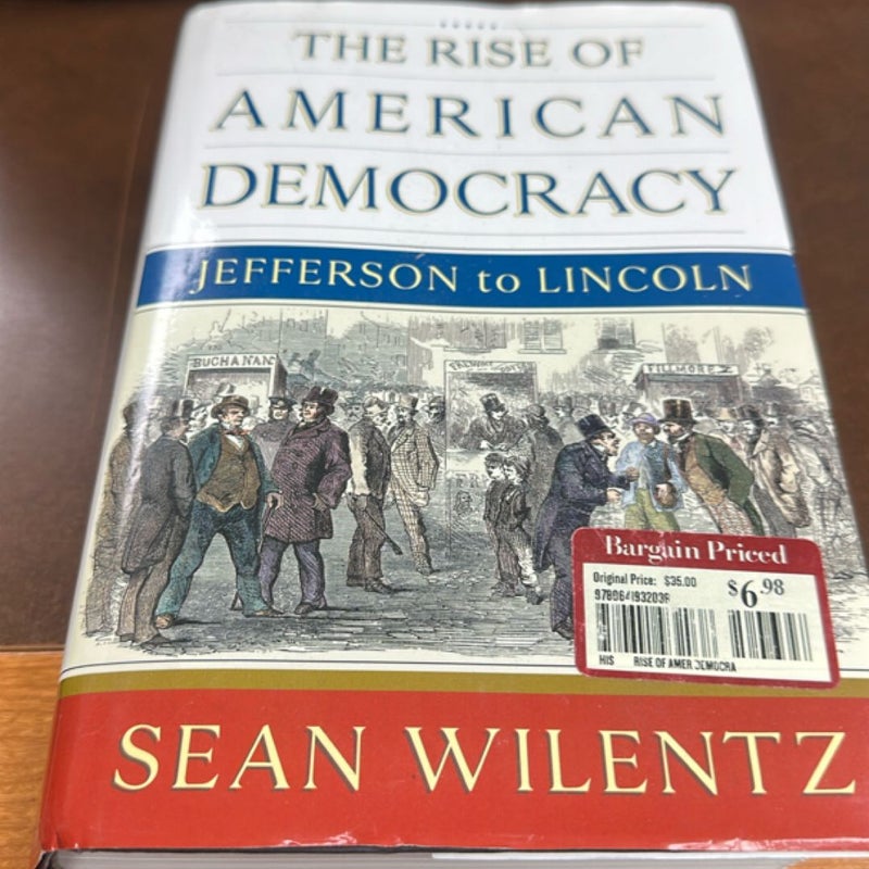 The Rise of American Democracy