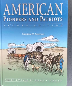 American Pioneers and Patriots