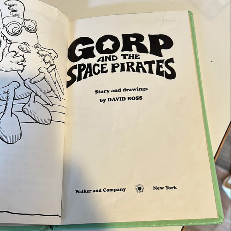 Gorp and the Space Pirates