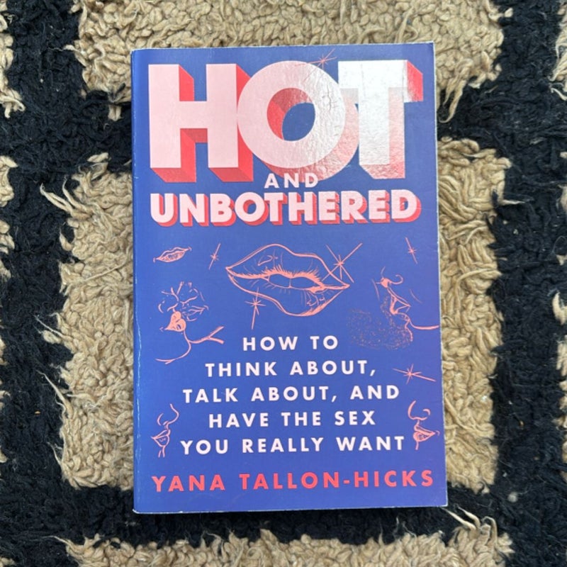 Hot and Unbothered