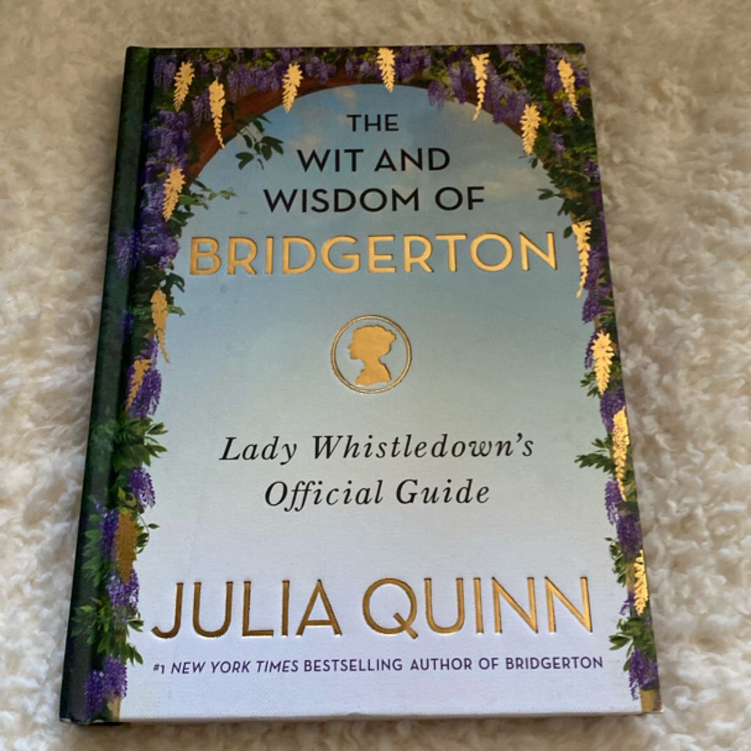 The Wit and Wisdom of Bridgerton