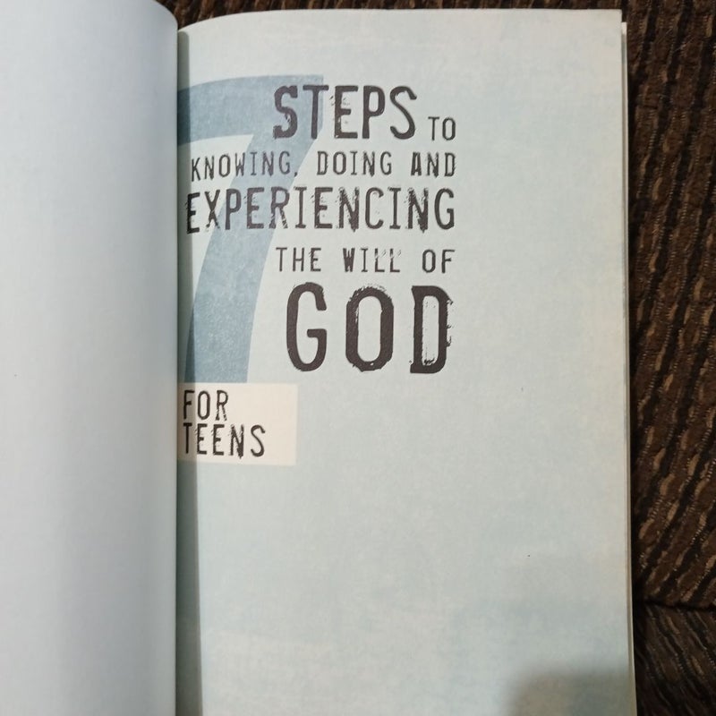 7 Steps to Knowing, Doing, and Experiencing the Will of God