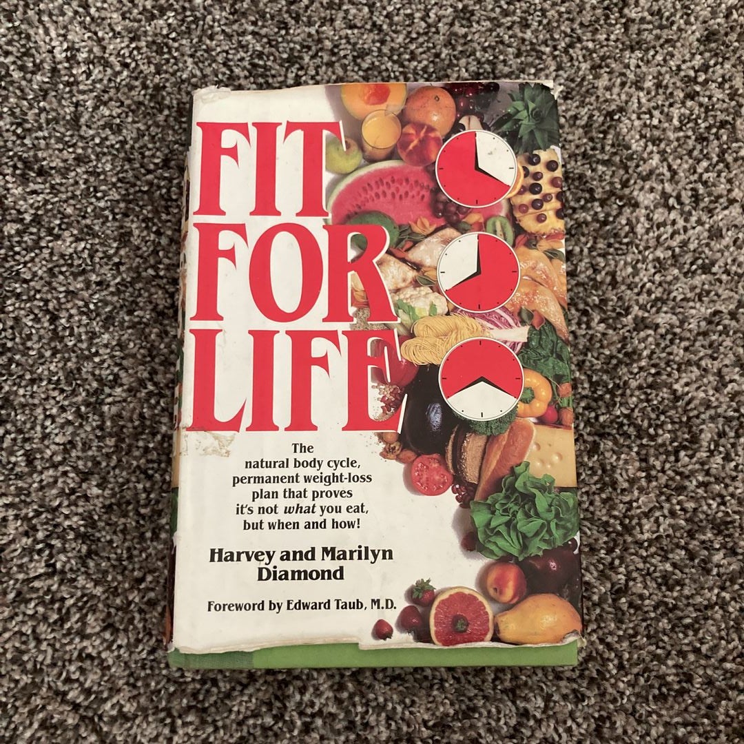 Fit for Life by Harvey and Marilyn Diamond, Hardcover