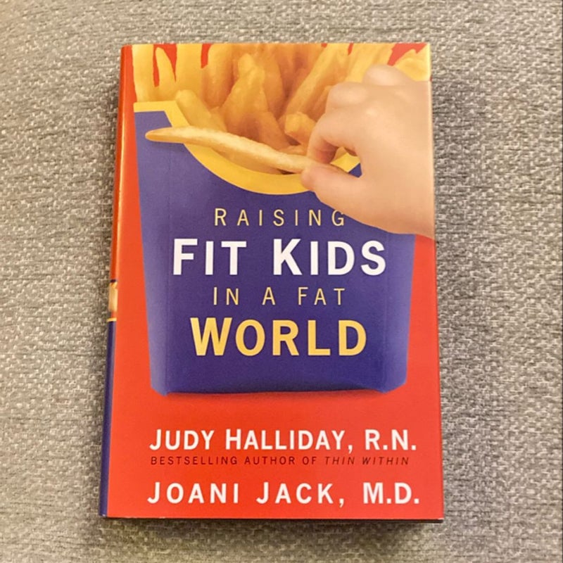 Raising Fit Kids in a Fat World