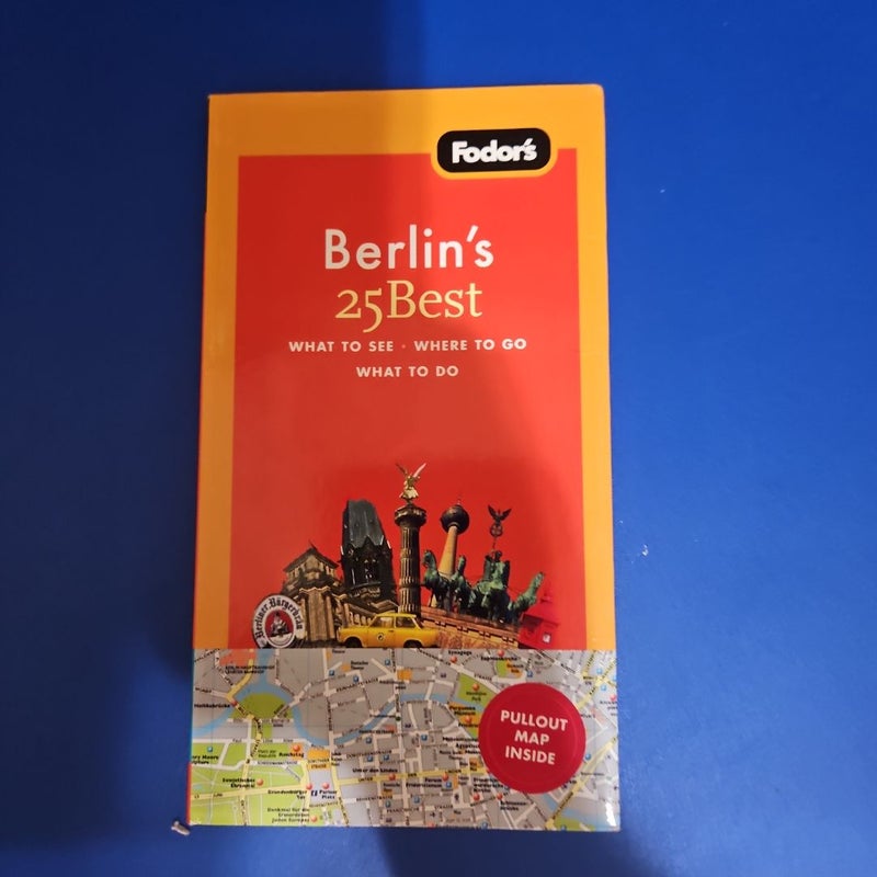 Fodor's Berlin's 25 Best, 6th Edition