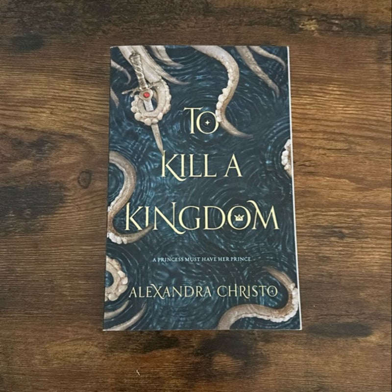 To Kill a Kingdom