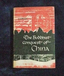 The Buddhist Conquest of China RARE VINTAGE 1959