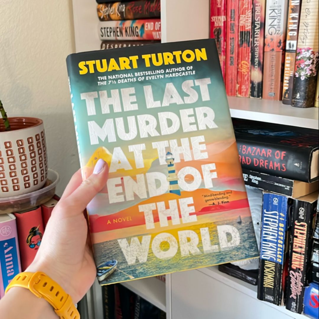 The Last Murder at the End of the World (Signed)