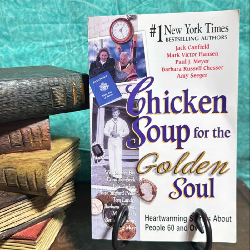 Chicken Soup for the Golden Soul