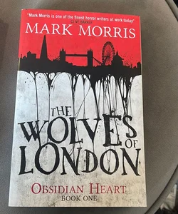 The Wolves of London