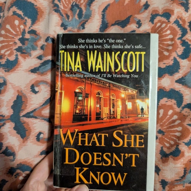 What She Doesn't Know