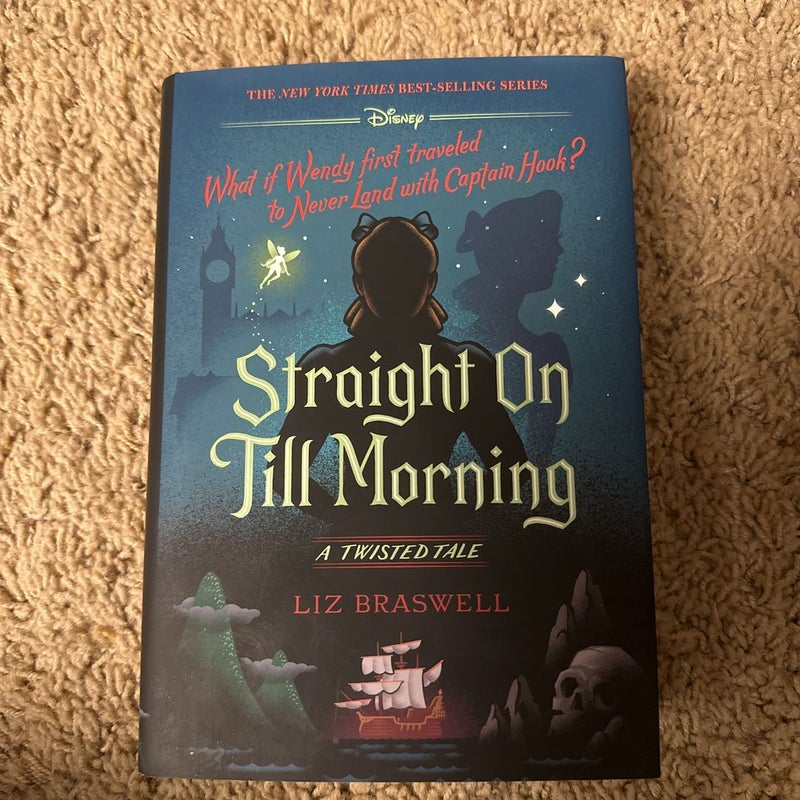 Straight On Till Morning A Twisted Tale by Liz Braswell - A
