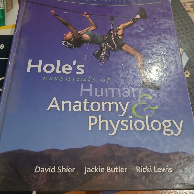 Hole's Essentials of Human Anatomy and Physiology