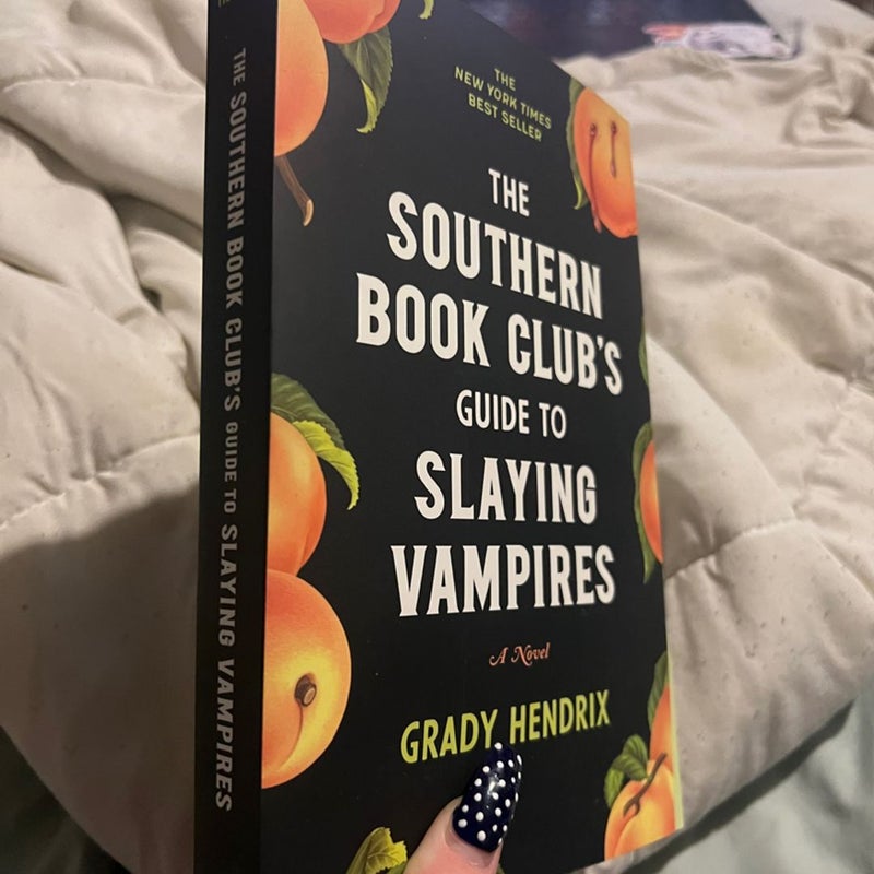 The Southern Book Clubs Guide to Slaying Vampires