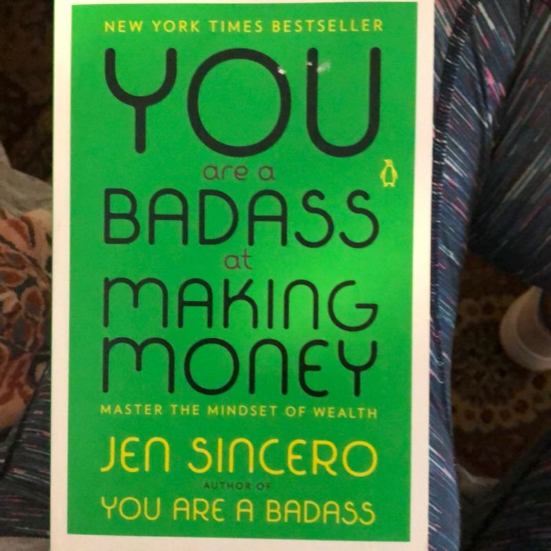 You Are a Badass at Making Money