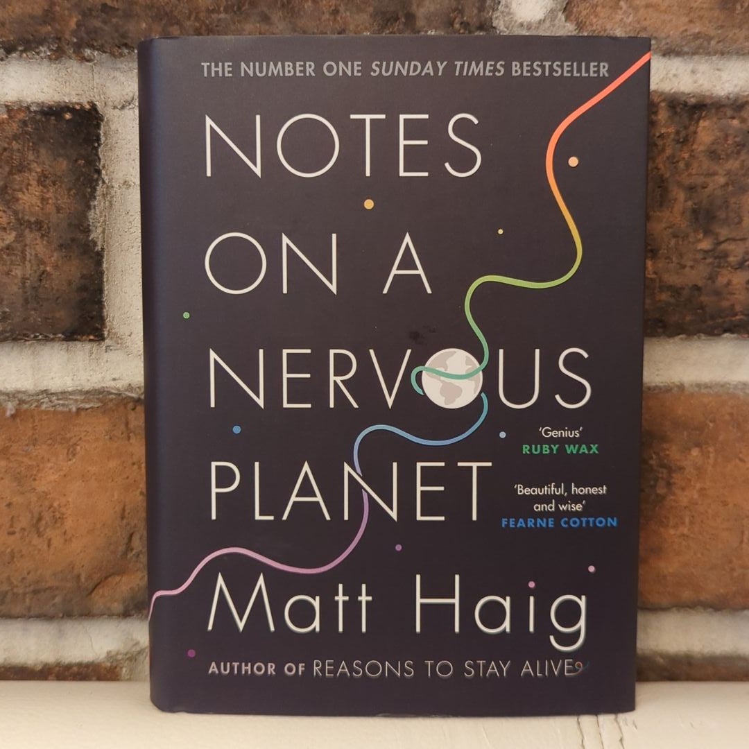 Notes on a Nervous Planet