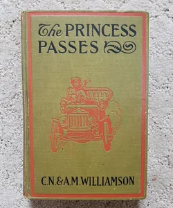 The Princess Passes (This Edition, 1905)