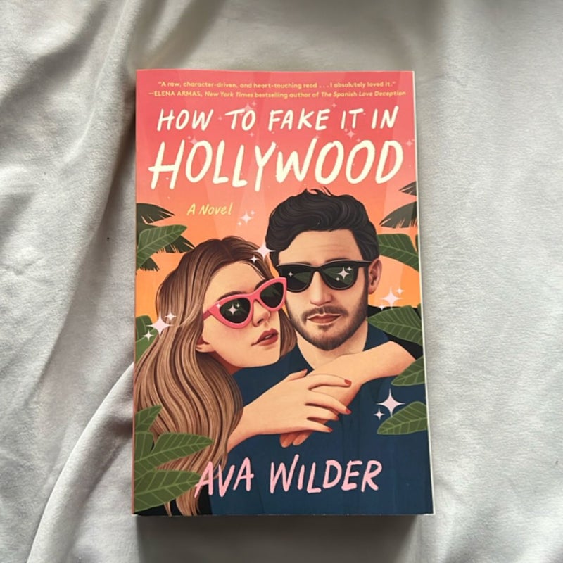 How to Fake It in Hollywood