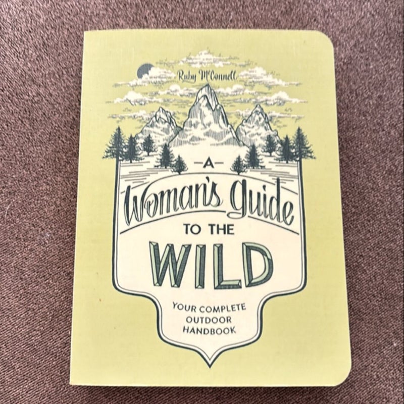 A Woman's Guide to the Wild