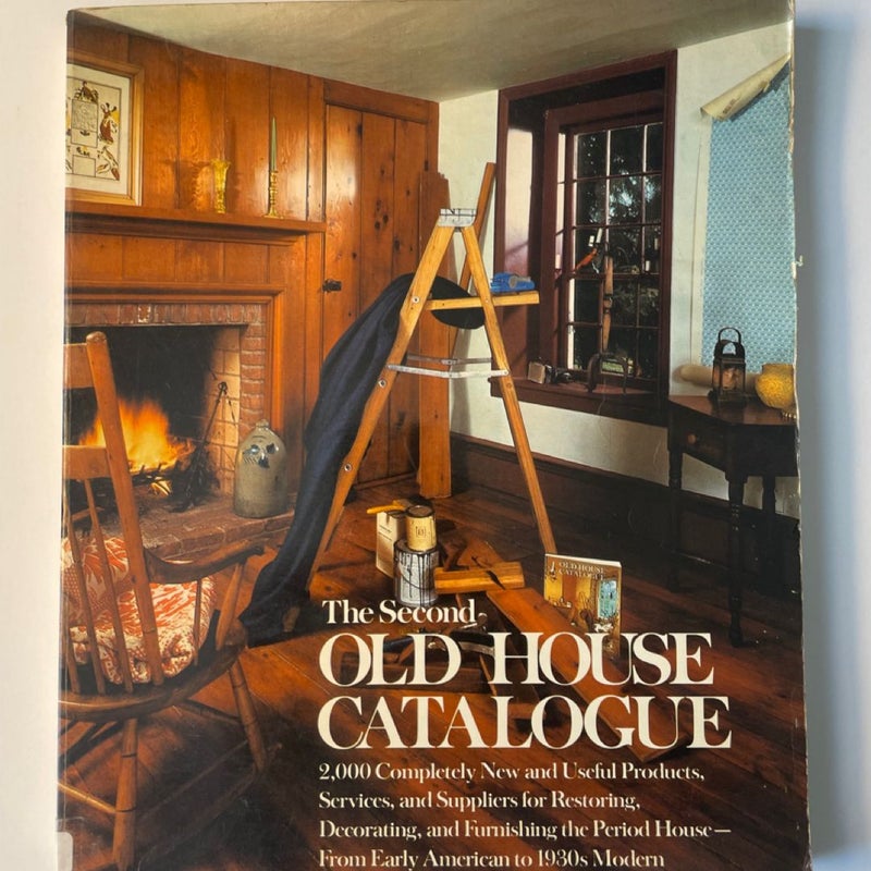 The Second Old House Catalogue