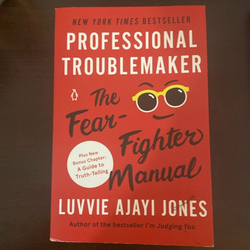 Professional Troublemaker