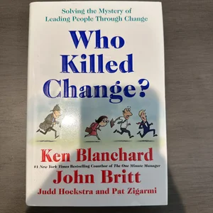 Who Killed Change?