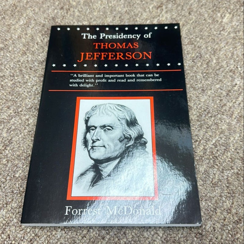 The Presidency of Thomas Jefferson