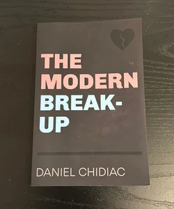 The Modern Break-Up