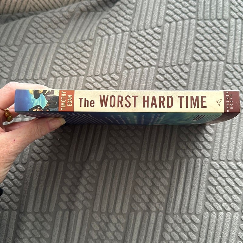 The Worst Hard Time