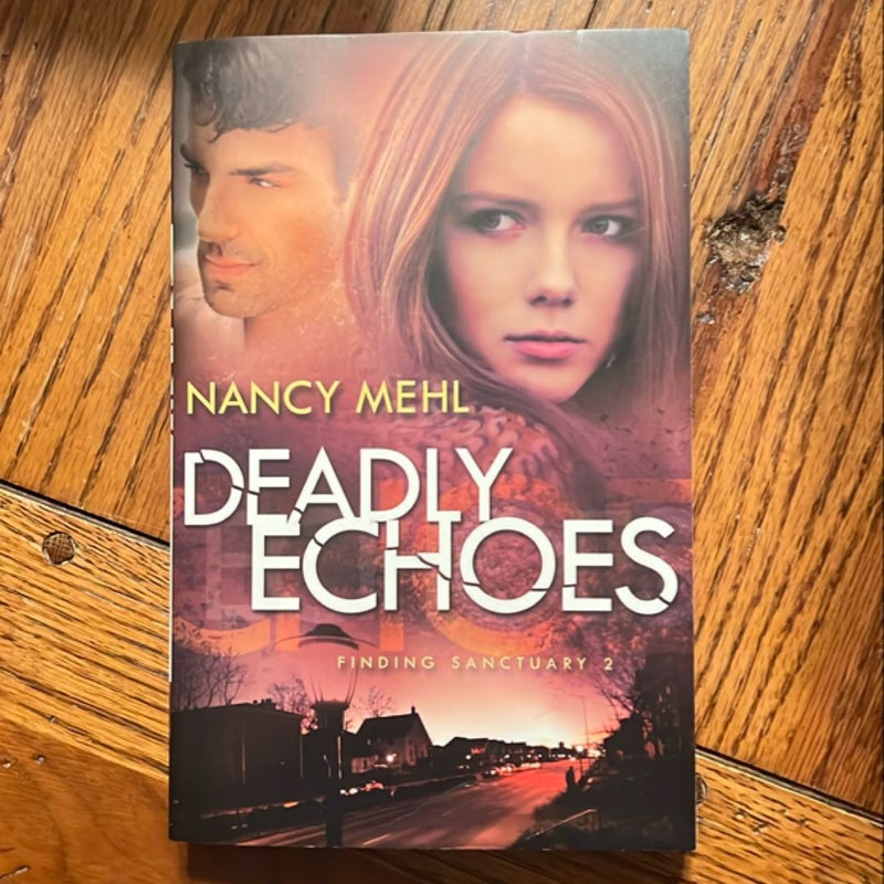 Deadly Echoes