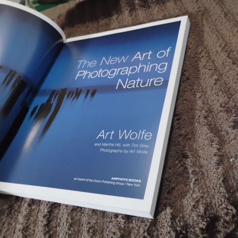 The New Art of Photographing Nature