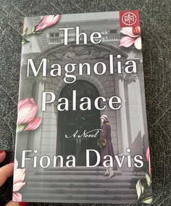 The Magnolia Palace