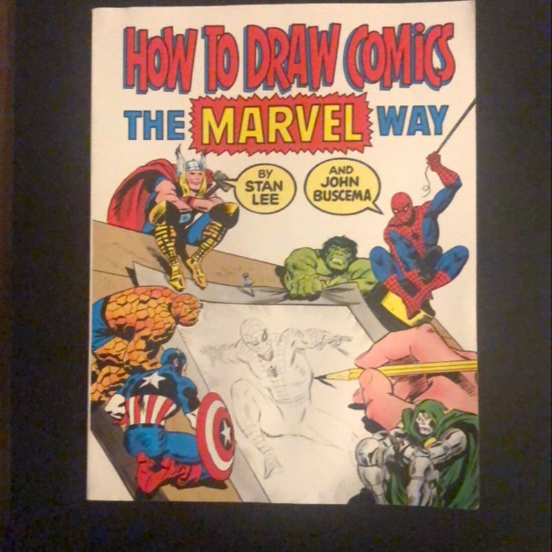 How to Draw Comics the Marvel Way