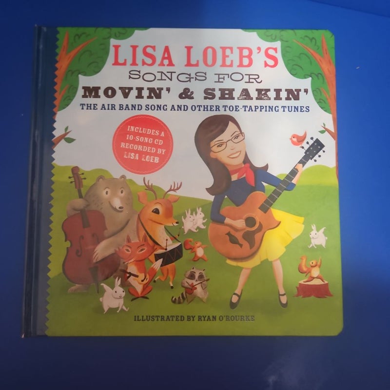 Lisa Loeb's Songs for Movin' and Shakin': the Air Band Song and Other Toe-Tapping Tunes